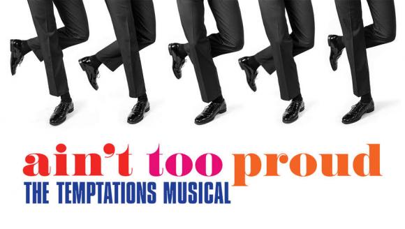 Ain't Too Proud: The Life and Times of The Temptations at Ahmanson Theatre