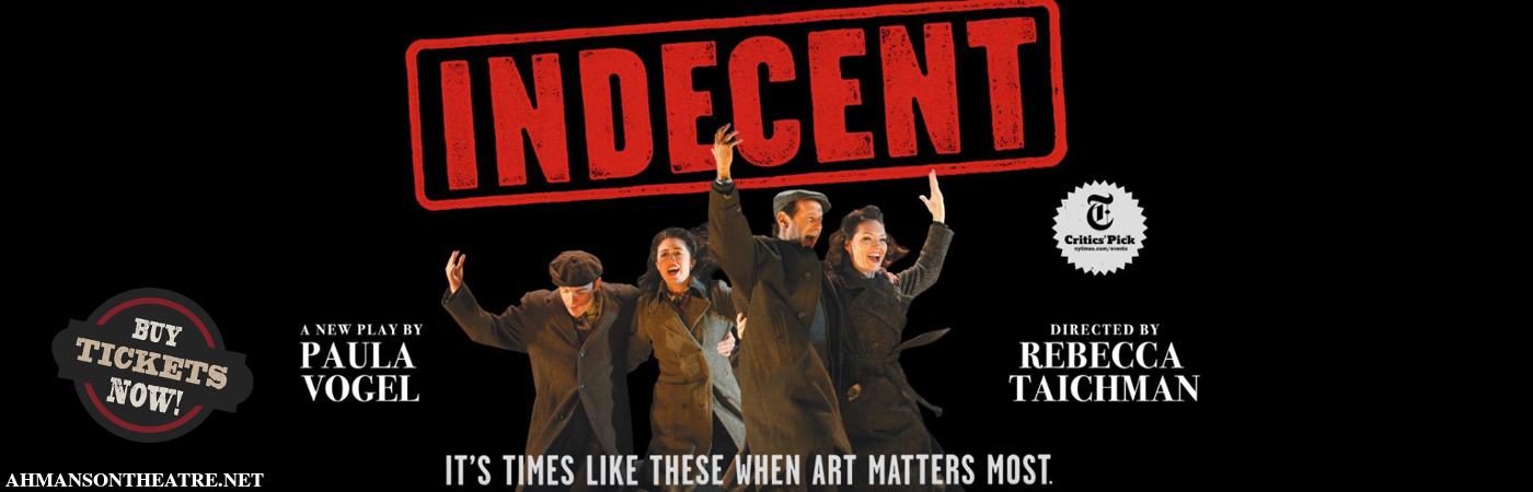 indecent ahmanson theatre