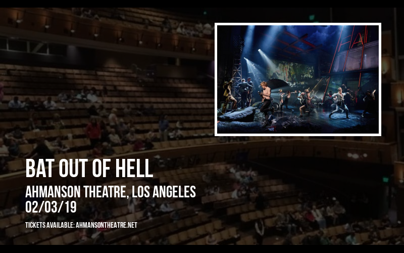 Bat Out Of Hell at Ahmanson Theatre tickets Bat Out Of Hell at Ahmanson Theatre