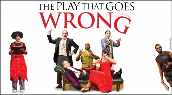 The Play That Goes Wrong  at Ahmanson Theatre