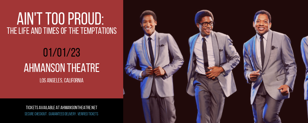 Ain't Too Proud: The Life and Times of The Temptations at Ahmanson Theatre