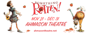 something rotten musical ahmason theatre tickets