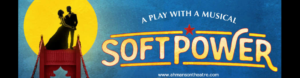 soft power new musical hwaing get tickets
