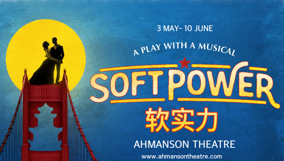 soft power musical ahmanson theatre tickets