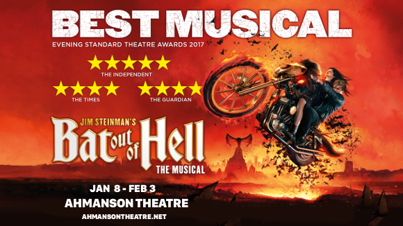 bat out of hell ahmanson theatre musical get tickets