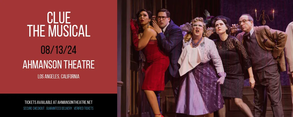 Clue - The Musical at Ahmanson Theatre